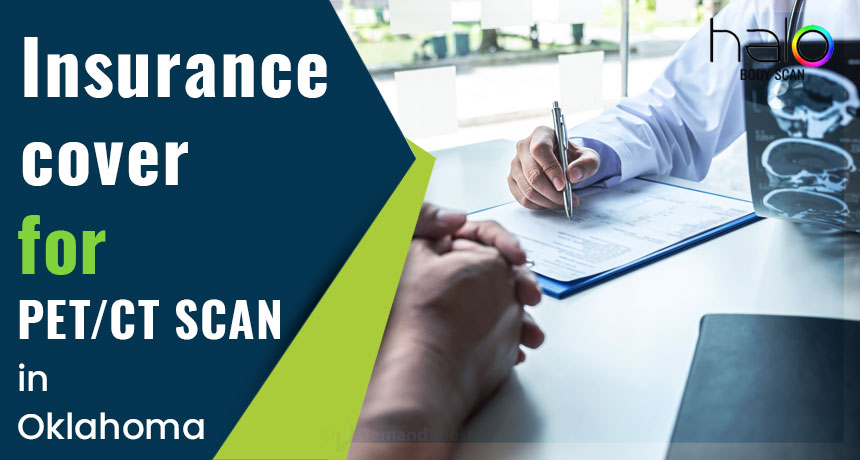 Insurance cover for PET/CT Scan in Oklahoma City