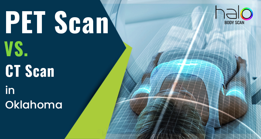 pet scan vs. ct scan in Oklahoma City