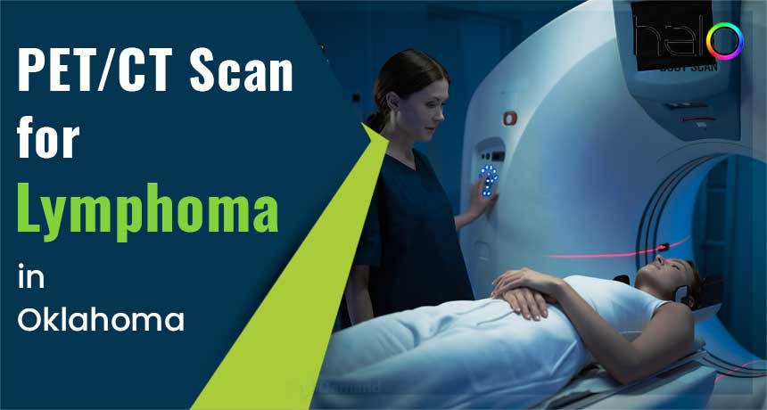 PET/CT Scan for Lymphoma in Oklahoma City
